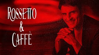 Sal Da Vinci 🎵 ROSSETTO E CAFFÈ Testo [upl. by Walsh]