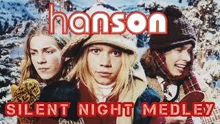 HANSON  Silent Night Medley [upl. by Karel]