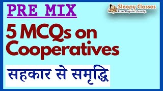 PreMix  5 Questions on Cooperatives  12th July 2021  UPSC Prelims [upl. by Serena423]