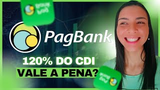 CDB PagBank até 120 do CDI Vale a pena investir É seguro Tem FGC Quanto rende  Entenda tudo [upl. by Ecargyram]