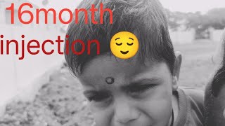 16 month injection😥😥ll pleasesubscribemychannel harshithvlog1291 [upl. by Rusert129]