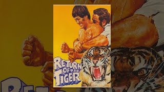 Return of the Tiger [upl. by Anastasio]