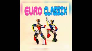 EURO CLASSIX [upl. by Carmelle814]