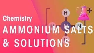 Ammonium Salts and Solutions  Acids Bases amp Alkalis  Chemistry  FuseSchool [upl. by Helman]