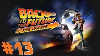 Back to the Future Part 13 You Should Care [upl. by Notsirt94]