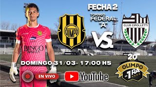 Federal A  Olimpo de Primera  Segunda Fecha  2024 Olimpo vs Cipolletti [upl. by Natsreik559]