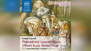 Through the Looking Glass and What Alice Found There  by Lewis Carroll  Audiobook Review [upl. by Aggappe]