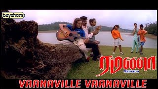 Ramanaa  Vaanaviley  Bayshore [upl. by Anilram]