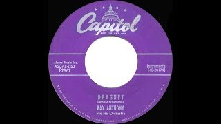 1953 HITS ARCHIVE Dragnet  Ray Anthony [upl. by Kirshbaum]