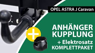 Anhängerkupplung abnehmbar OPEL ASTRA J Caravan  AUTOHAK Komplettsatz  Montage von Rameder [upl. by Truk]