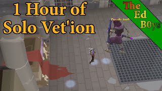 1 Hour of Solo Vetion  OSRS Solo Vetion Examples [upl. by Eiramannod238]