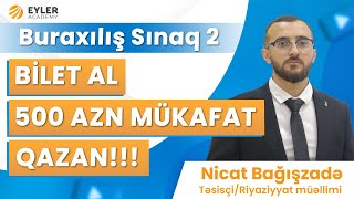 ✅❗️👉🏻BURAXILIŞ SINAQ İMTAHANI 2  MÜKAFATLAR MÖVZULAR [upl. by Tudor498]