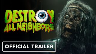 Destroy All Neighbors  Official Trailer 2024 Alex Winter Jonah Ray Rodrigues [upl. by Drofnelg]