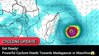 Cyclone Update Sois prêt Un puissant cyclone se dirige vers Madagascar ou Mauritius 😱 [upl. by Estren]