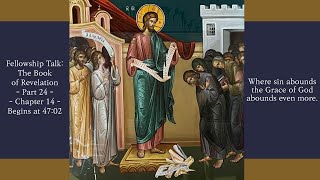 Paraklesis to the Theotokos amp Fellowship Talk The Book of Revelation  Part 24 10102024 [upl. by Sweatt7]