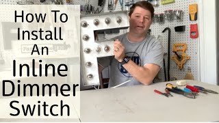 Installing an InLine Dimmer Switch [upl. by Anitsyrc]