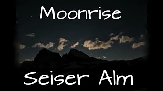 Seiser Alm Moonrise Timelapse [upl. by Quartus316]