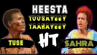 TOOSAYEEY TAAHAYEEY HEES TUSE IYO SAHRA AXMED IF IYO AAKHIRO HT HD [upl. by Lsiel]