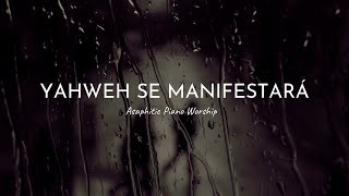 YAHWEH SE MANIFESTARÀ  INSTRUMENTALS [upl. by Feodor133]