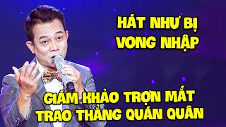 CHẤN ĐỘNG thí sinh HÁT NHƯ BỊ NHẬP khiến GK TRỢN MẮT TRAO THẲNG QUÁN QUÂN ngay khi cất giọng  THVL [upl. by Nalon]