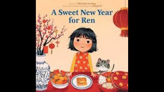 🧧🥮A Sweet New Year for Ren 🐉🧧🥮 Read Aloud by StoryStory Time [upl. by Sordnaxela]