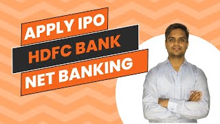 Apply IPO  HDFC NETBANKING  नेटबैंकिंग के माध्यम से आईपीओ [upl. by Alithea118]