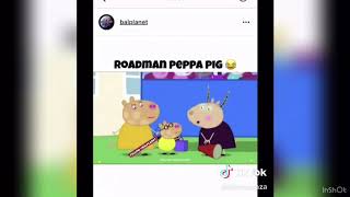 peppa pig roadman Funny😂 [upl. by Ydnahs]