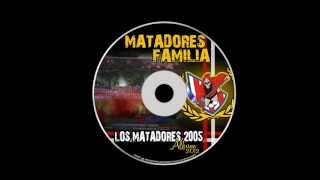 ULTRAS LOS MATADORES 2005  ALBUM MATADORES FAMILIA  3  CURVA MOJAHIDIN [upl. by Agostino]