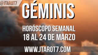 GÉMINIS HORÓSCOPO SEMANAL 18 AL 24 DE MARZO 2024 [upl. by Eerb]