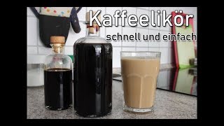 Kaffeelikör schnell und einfach [upl. by Felicle]