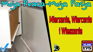 Mierzenie Wiercenie i Wieszanie 🪛 [upl. by Limoli60]