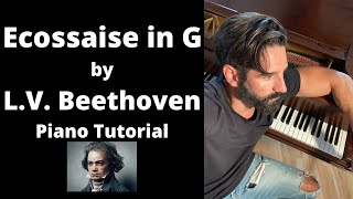 Ecossaise In G  By LV Beethoven  Piano Tutorial [upl. by Feltie]