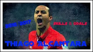 Thiago Alcántara  20162017 ●Best Skills amp Goals● ➡Shape of you [upl. by Suiremed]