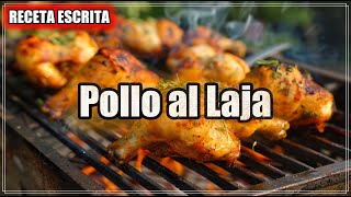 Pollo al Laja Receta Sabrosa y Fácil a la Parrilla [upl. by Olag]