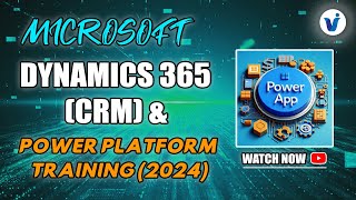 Microsoft Dynamics 365 CRM amp Power Platform Training 2024  Visualpath [upl. by Auqenat]