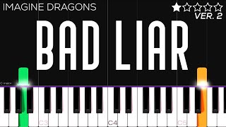 Imagine Dragons  Bad Liar  EASY Piano Tutorial [upl. by Nai789]