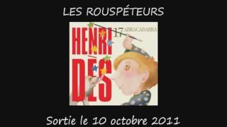 Henri Dès  Les rouspéteurs [upl. by Edna302]