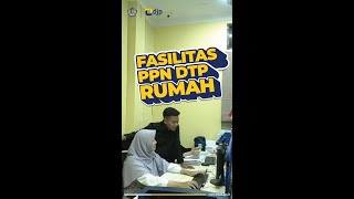 FASILITAS PPN DTP RUMAH [upl. by Yemarej]