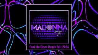 Madonna  Sorry Funk Nu Disco Remix Edit 2k24 [upl. by Aicener]