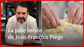 Les recettes de JeanFrançois Piège  La pâte brisée [upl. by Botti]