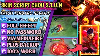 Update Script Skin Chou Stun Mobile Legends Full Effect Sound Patch Terbaru 2021 Revamp [upl. by Anuaik910]