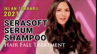 Iklan Serasoft Serum Shampoo Terbaru  Hair Fall Treatment  Iklan Jessica Mila [upl. by Atronna]