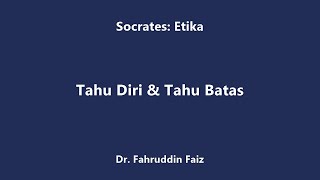 Socrates Tahu Diri amp Tahu Batas [upl. by Ecidnac43]