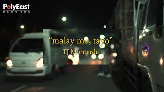 TJ Monterde  Malay Mo Tayo Official Lyric Video [upl. by Bertrando597]