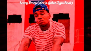 Scary Times Kevin Gates Type Beat [upl. by Dodson531]