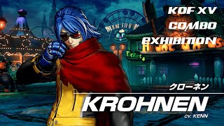 KOF XV Krohnen Combo Exhibition [upl. by Yasmar]