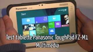 Panasonic ToughPad FZM1  Multimédia [upl. by Icyaj]