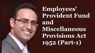 Employees Provident Fund amp Miscellaneous Provisions Act 1952 Part1 [upl. by Erehc]