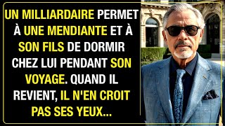 UN MILLIARDAIRE HÉBERGE UNE MENDIANTE ET SON FILS À SON RETOUR IL DÉCOUVRE LINCROYABLE [upl. by Lyudmila]