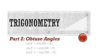 Trigonometry 2 Obtuse Angles [upl. by Charmaine812]